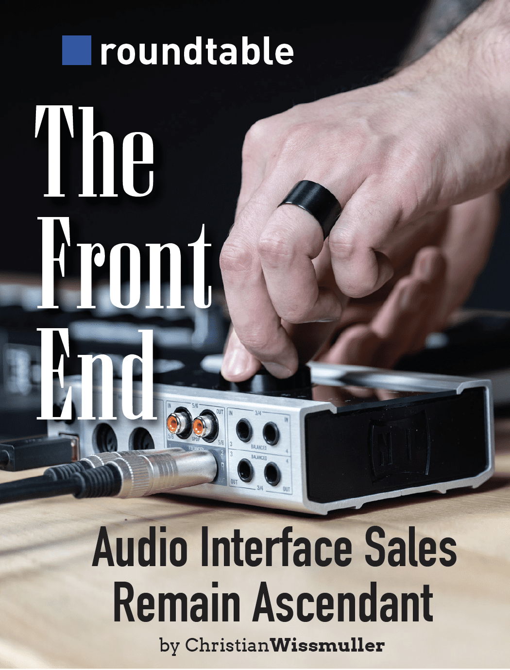 The Front End - Audio Interface Sales Remain Ascendant