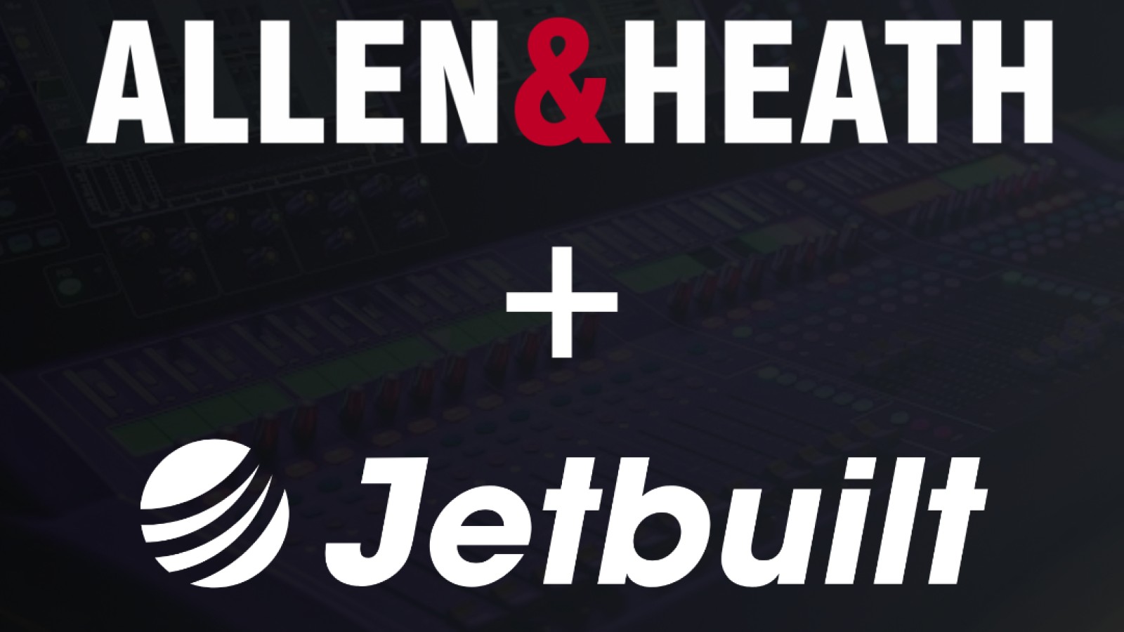 Allen & Heath Partners with Jetbuilt to Streamline  AV Project Design and Proposals
